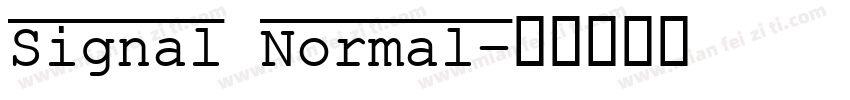 Signal Normal字体转换